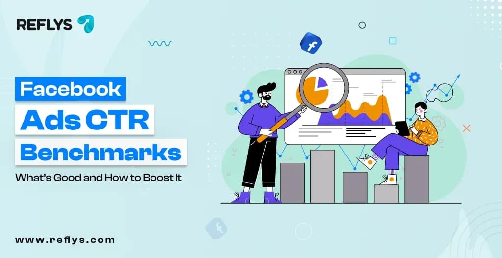 Facebook Ads CTR Benchmarks: What’s good and How to Boost It