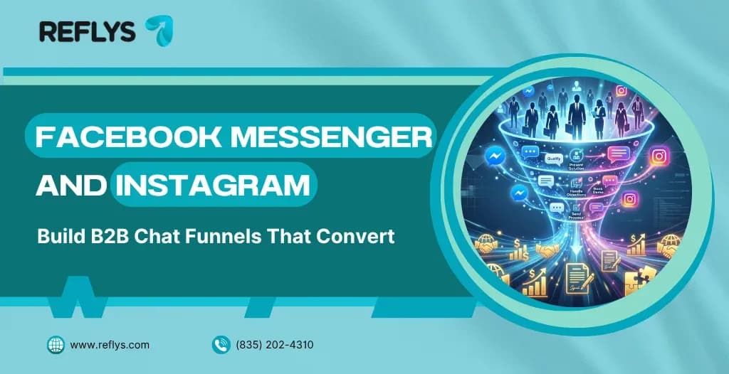 Facebook Messenger and Instagram: Build B2B Chat Funnels That Convert
