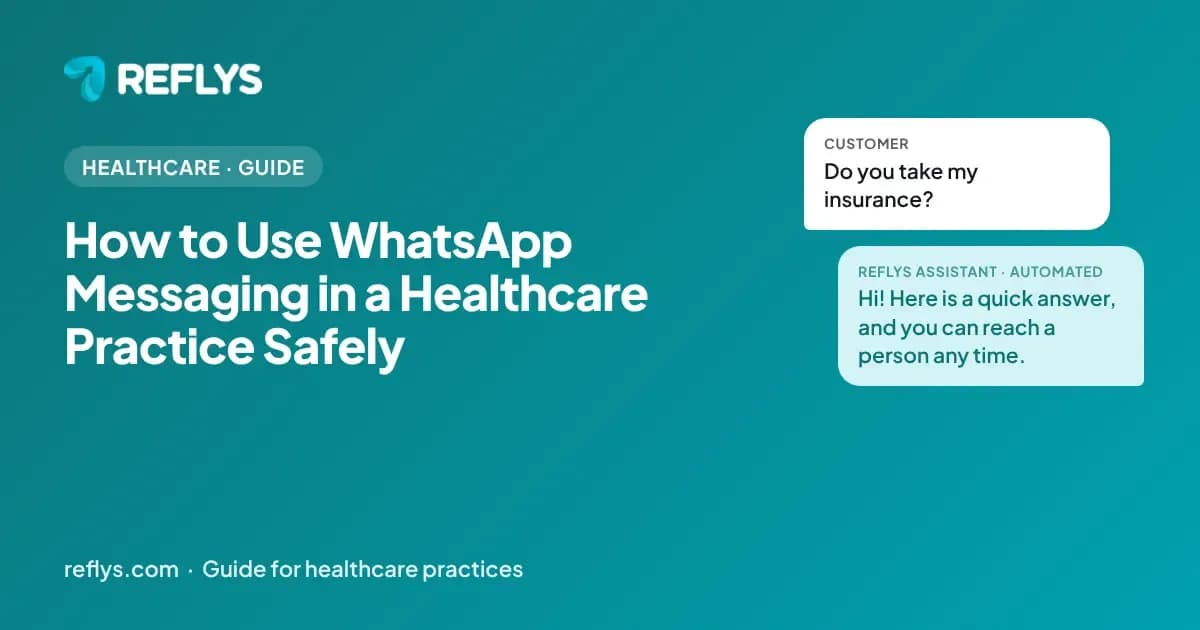 How to Use WhatsApp Messaging in a Healthcare Practice Safely
