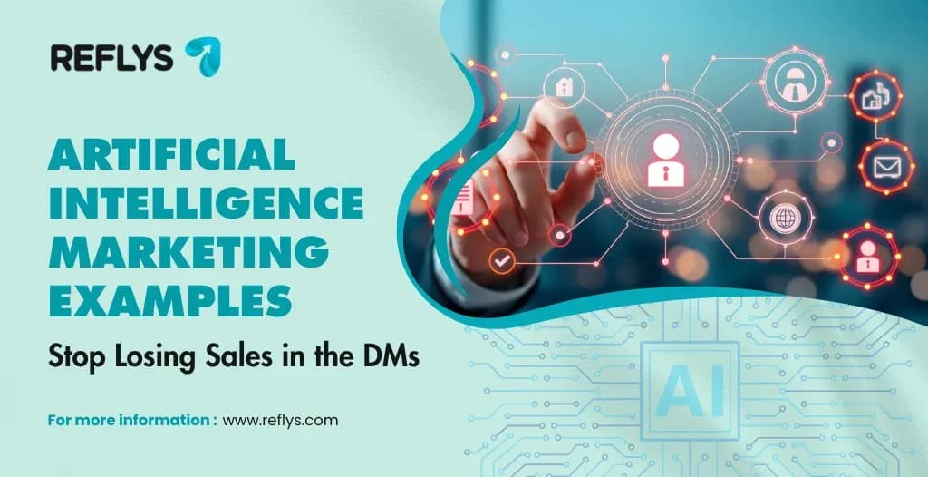 Artificial Intelligence Marketing Examples: Stop Losing Sales in the DMs