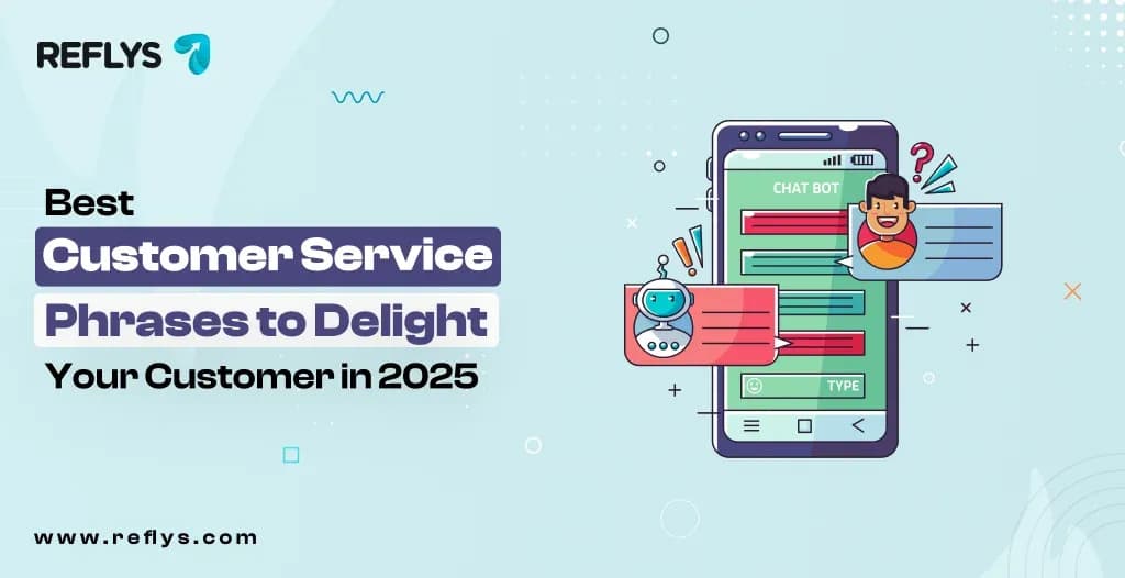 Best Customer Service Phrases to Delight Your Customers in 2025