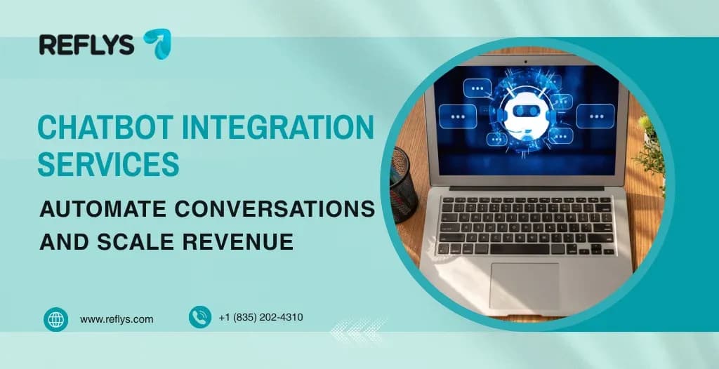 Chatbot Integration Services: Automate Conversations and Scale Revenue