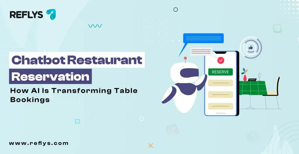 Chatbot Restaurant Reservation: How AI Is Transforming Table Bookings?