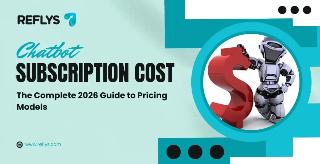 Chatbot Subscription Cost: The Complete 2026 Guide to Pricing Models