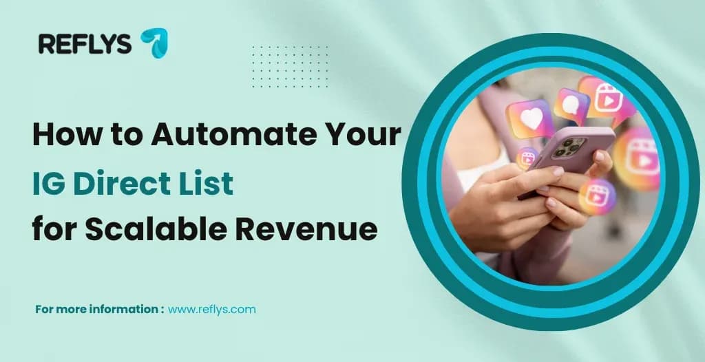 How to Automate Your IG Direct List for Scalable Revenue?