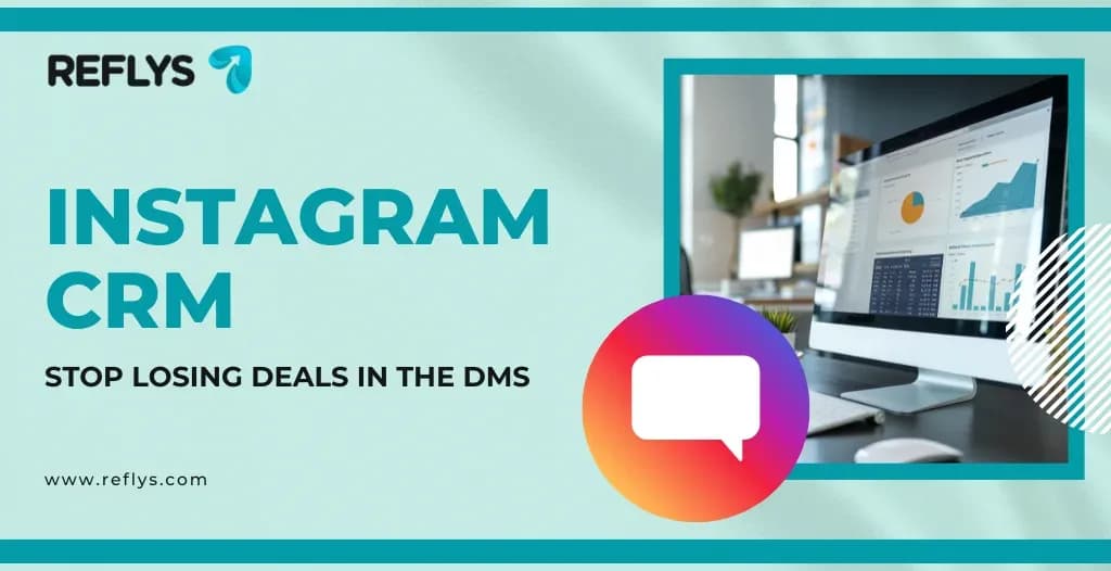 Instagram CRM: Stop Losing Deals in the DMs
