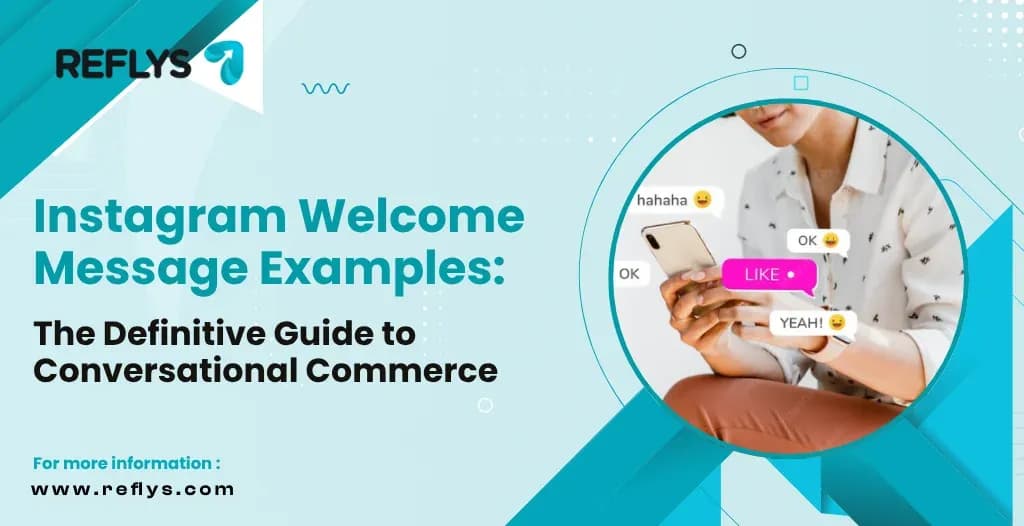 Instagram Welcome Message Examples: The Definitive Guide to Conversational Commerce