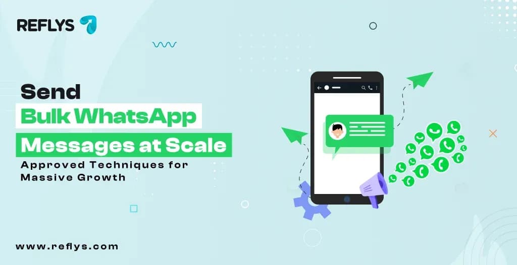 Send Bulk Whatsapp Messages at Scale