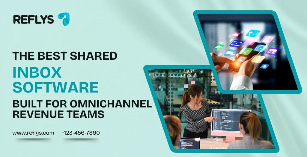 The Best Shared Inbox Software Built for Omnichannel Revenue Teams