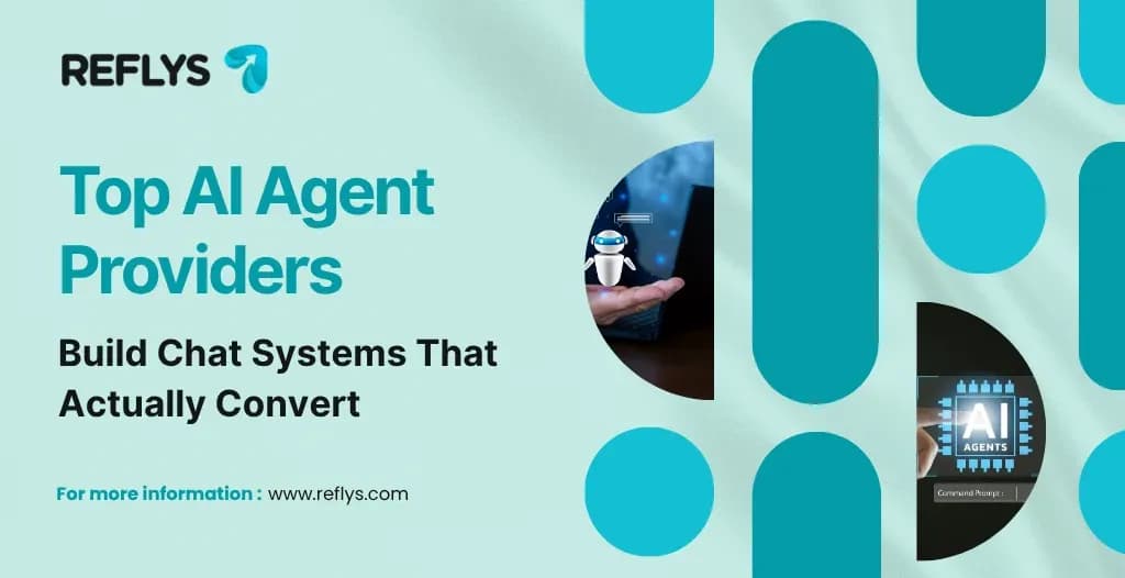 Top AI Agent Providers: Build Chat Systems That Actually Convert