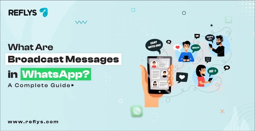 What Are Broadcast Messages in WhatsApp