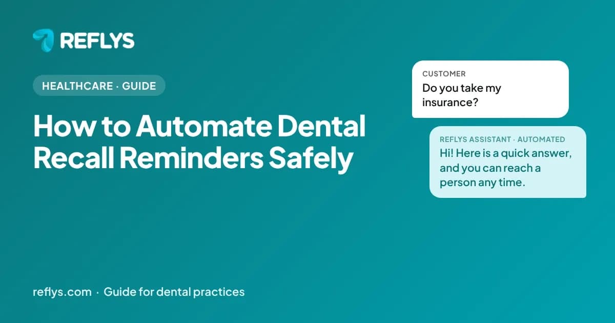 Reflys guide cover for how to automate dental recall reminders: a customer question answered by an automated chat assistant.