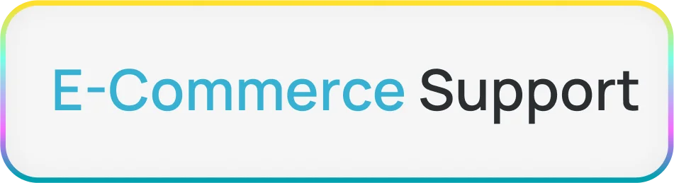 E-commerce Support