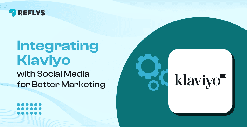 Klaviyo and Social Media Integration