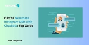 Automate Instagram DMs with Chatbots
