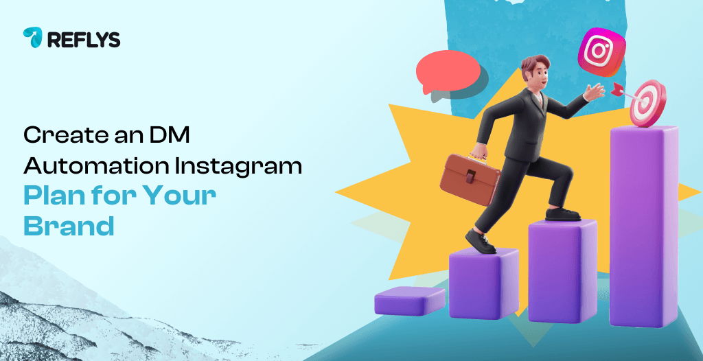 Create an DM Automation Instagram Plan for Your Brand