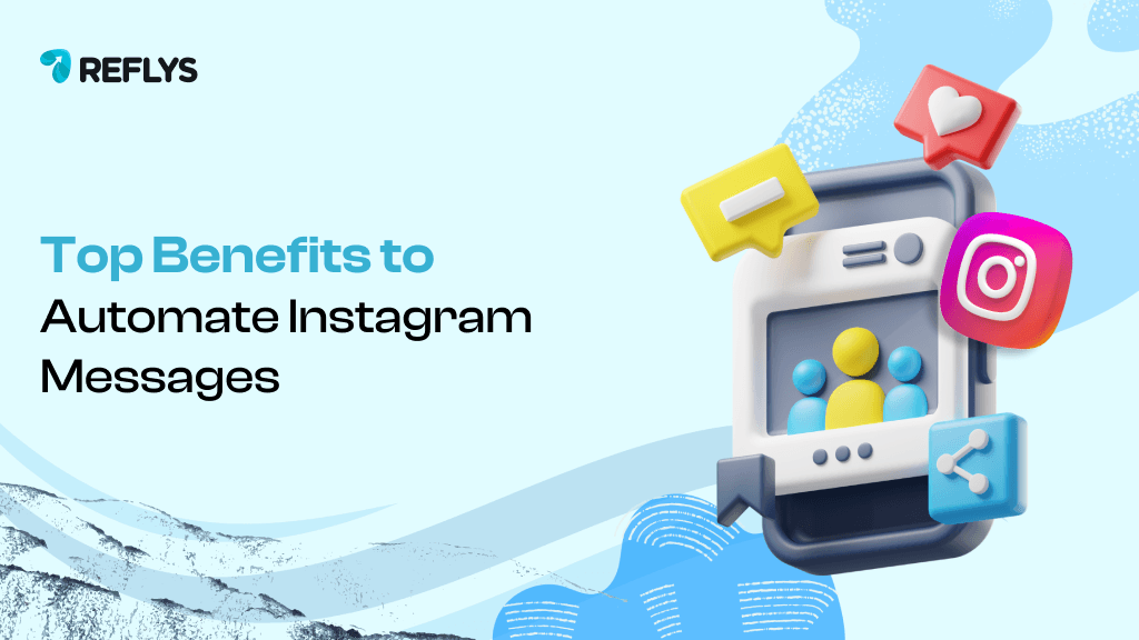 Top Benefits to Automate Instagram Messages