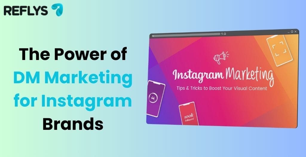 The Power of DM Marketing for Instagram Brands
