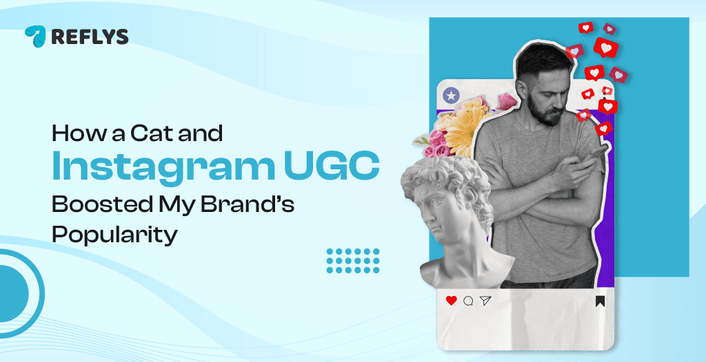 How a Cat and Instagram UGC Boosted My Brand’s Popularity