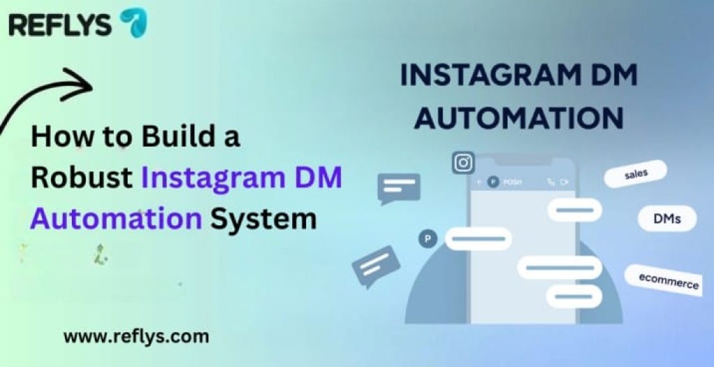 How to Build a Robust Instagram DM Automation System