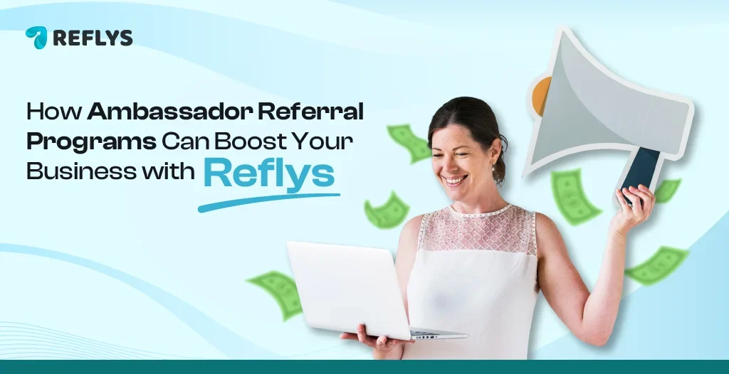 A graphic outlining how ambassador referral programs work to drive customer acquisition and engagement.